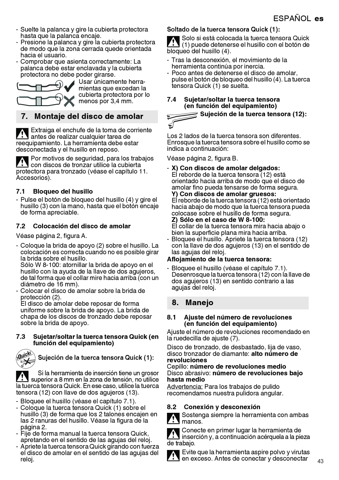 Metabo 600271420, 600292420, 600267420, 600264420, 600268420, 600274420, 600279420 manual Montaje del disco de amolar, Manejo 