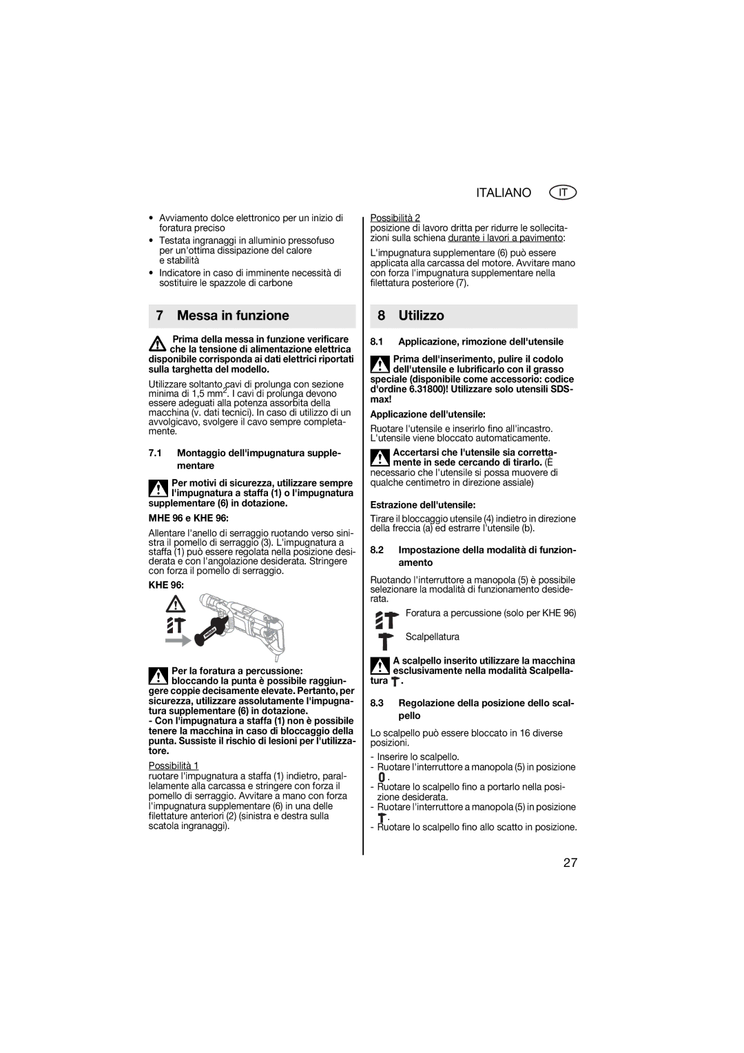 Metabo 600596420 manual Messa in funzione, Utilizzo 