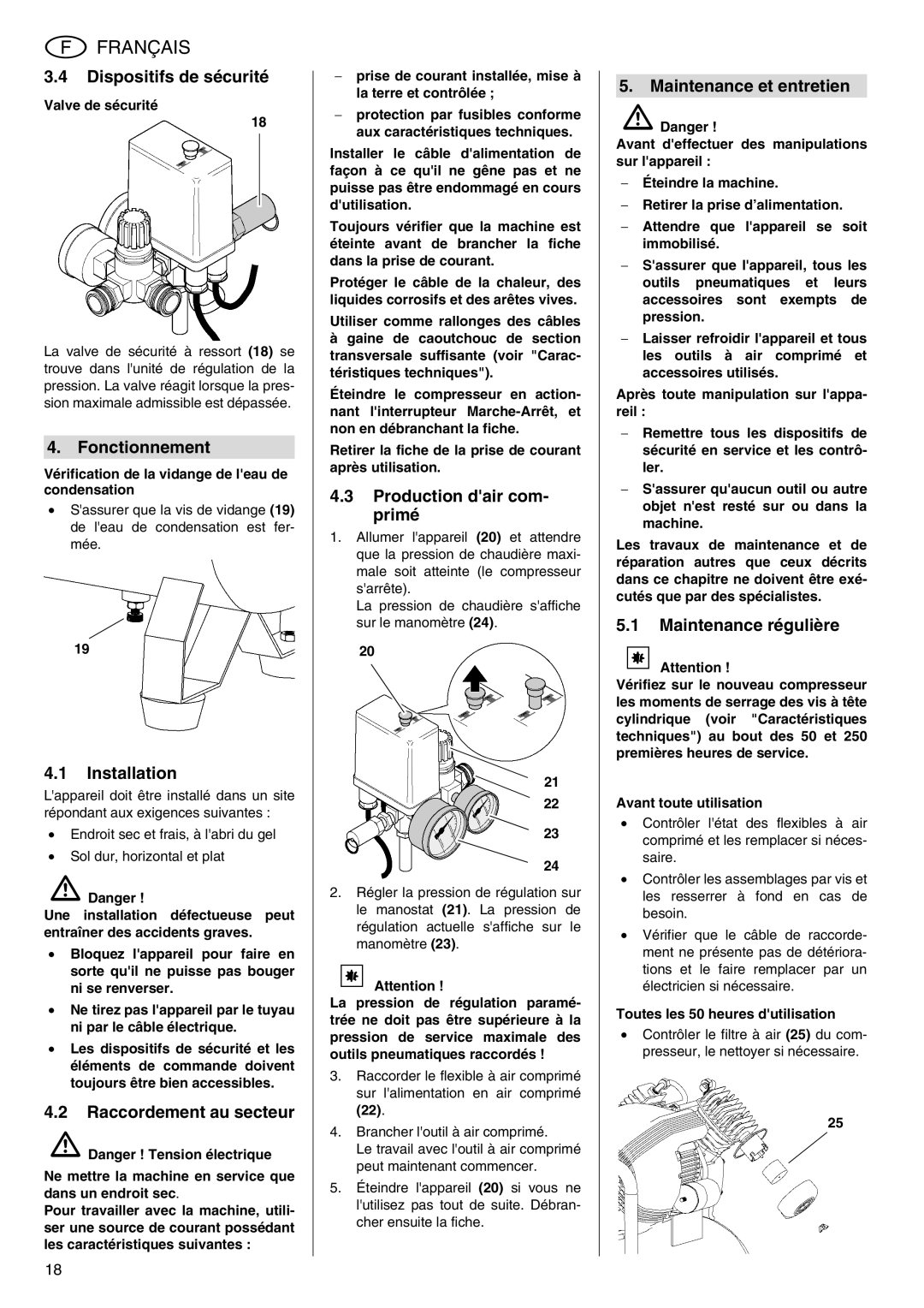 Metabo Classic 350, Classic 8 Dispositifs de sécurité, Fonctionnement, Raccordement au secteur, Production dair com- primé 