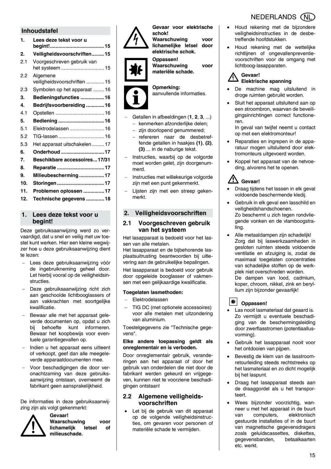 Metabo E 170 Si, E 150, E 130 Nederlands, Inhoudstafel, Lees deze tekst voor u begint, Algemene veiligheids- voorschriften 