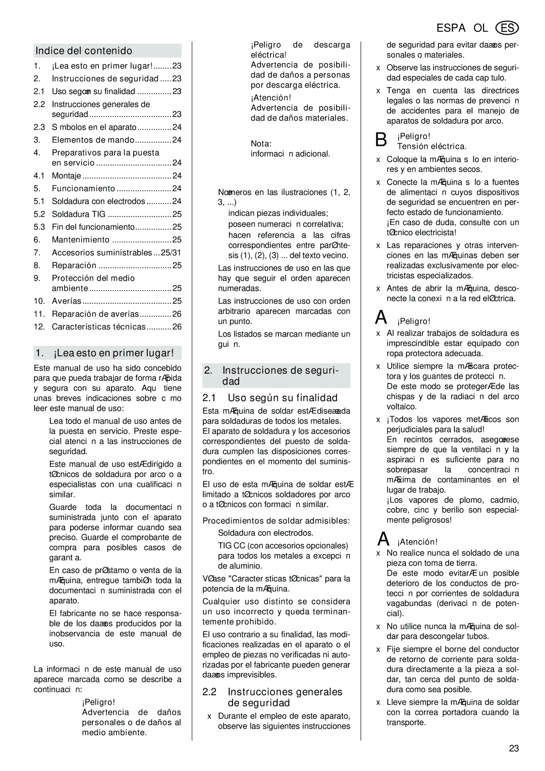 Metabo E 130 Español, Indice del contenido, ¡Lea esto en primer lugar, Instrucciones de seguri- dad Uso según su finalidad 