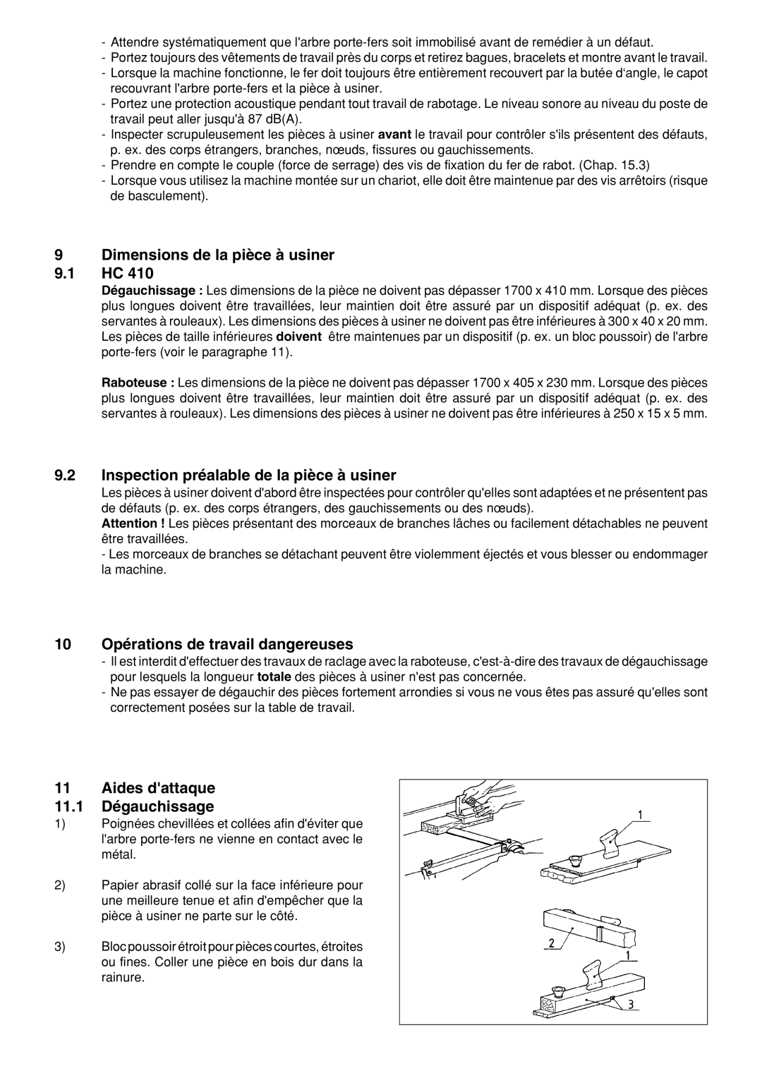 Metabo HC 410 Dimensions de la pice ˆ usiner, Inspection prŽalable de la pice ˆ usiner, Aides dattaque 11.1 DŽgauchissage 