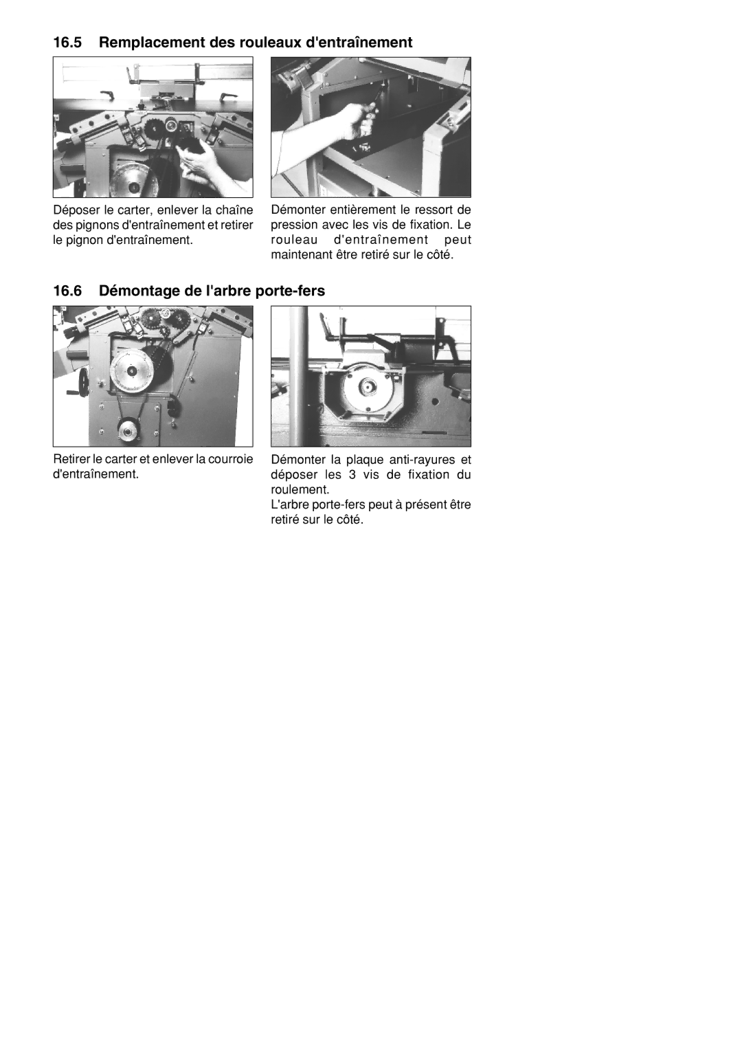 Metabo HC 410 operating instructions Remplacement des rouleaux dentranement, 16.6 DŽmontage de larbre porte-fers 