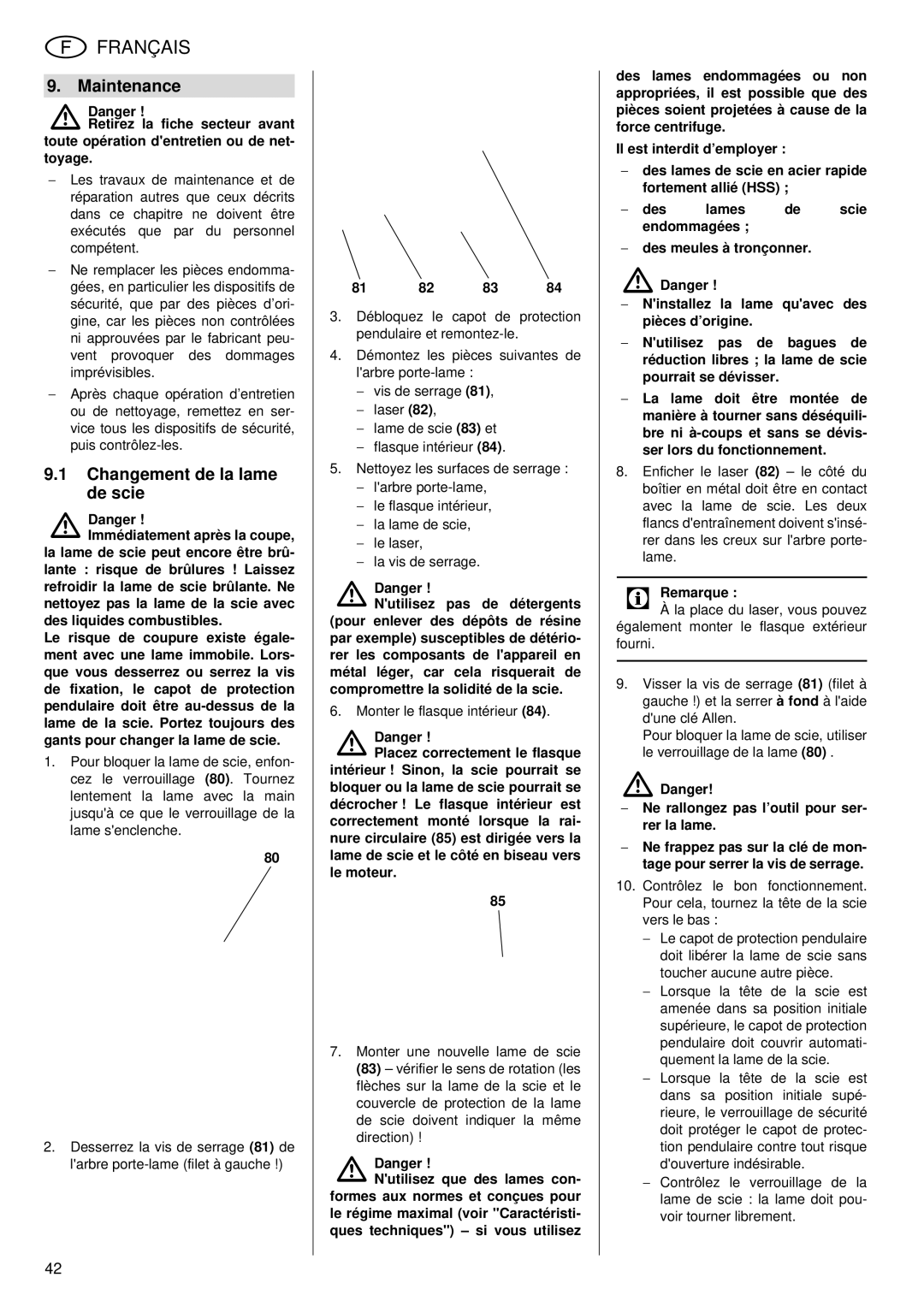 Metabo KGS 255 Plus operating instructions Changement de la lame de scie, Monter le flasque intérieur 