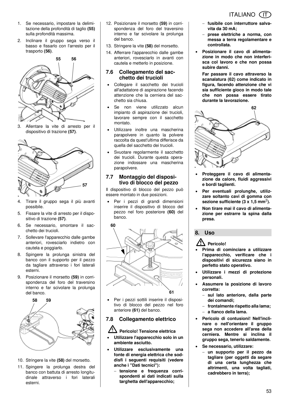 Metabo KGS 255 Plus Collegamento del sac- chetto dei trucioli, Montaggio del disposi- tivo di blocco del pezzo, Uso 