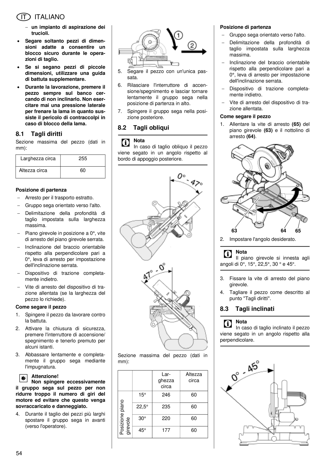 Metabo KGS 255 Plus Tagli diritti, Tagli obliqui, Tagli inclinati, Posizione di partenza, Come segare il pezzo 