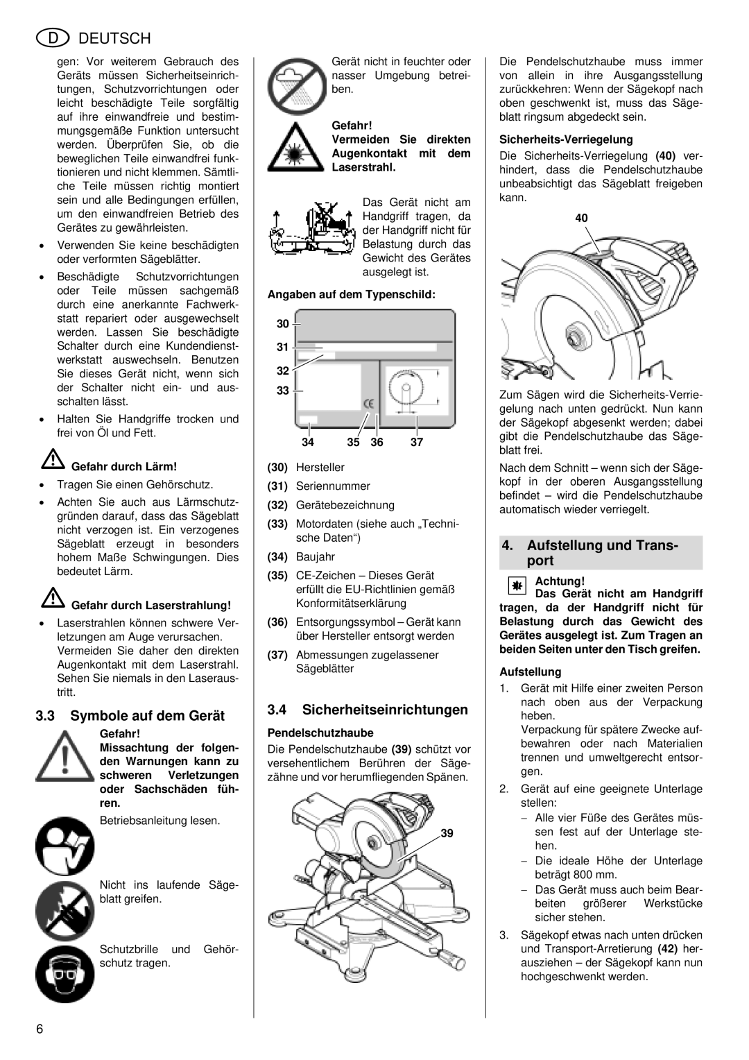 Metabo KGS 255 Plus operating instructions Symbole auf dem Gerät, Sicherheitseinrichtungen, Aufstellung und Trans- port 