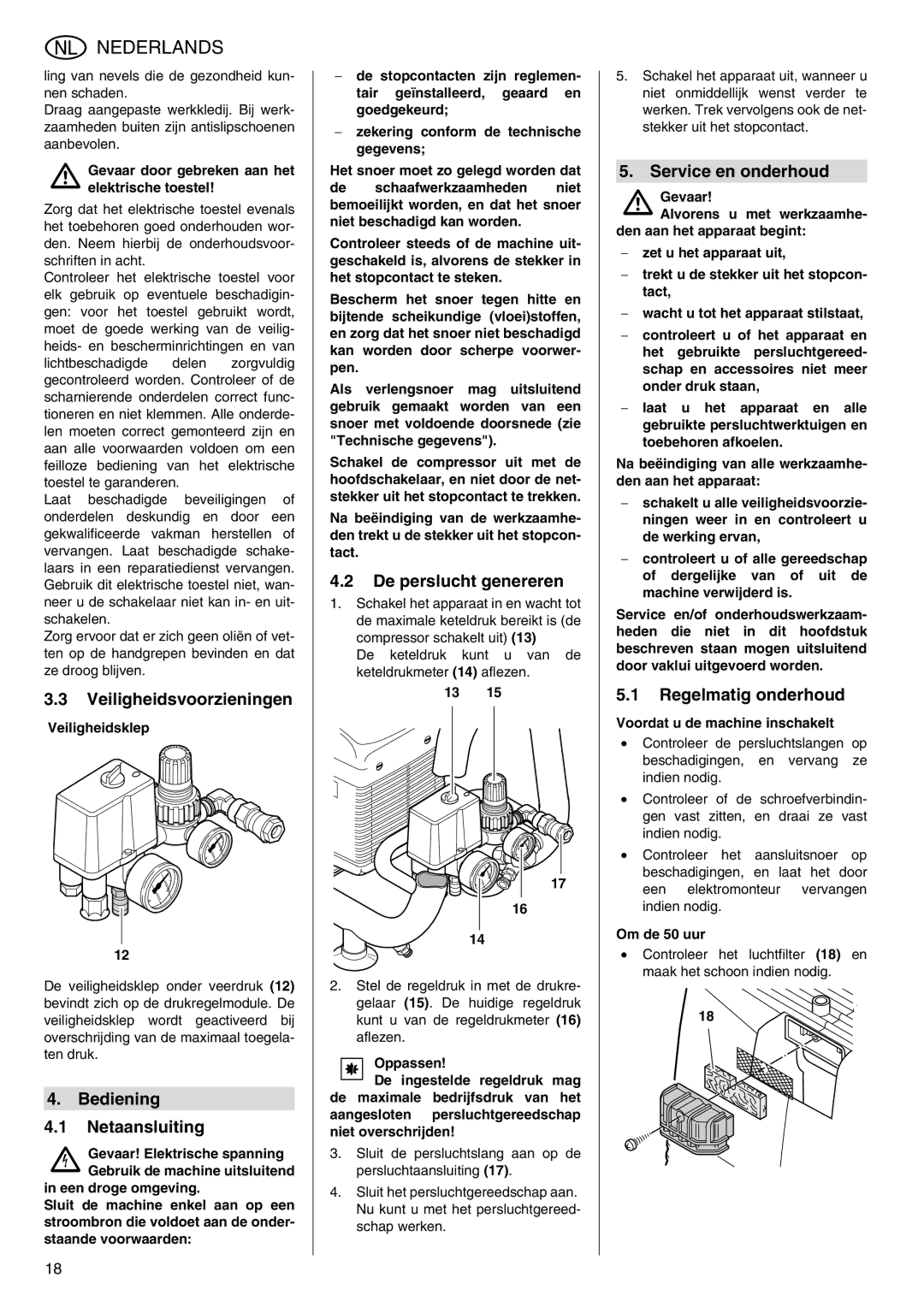 Metabo Power 260 manual Veiligheidsvoorzieningen, Bediening Netaansluiting, De perslucht genereren, Service en onderhoud 