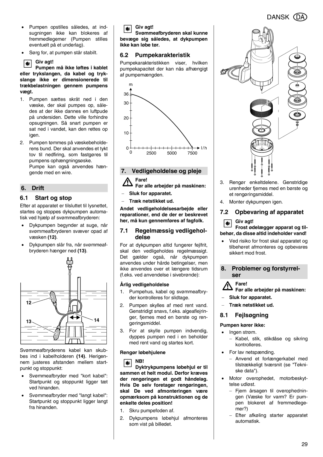 Metabo TDP 7500 S manual Drift Start og stop, Pumpekarakteristik, Vedligeholdelse og pleje, Regelmæssig vedligehol- delse 