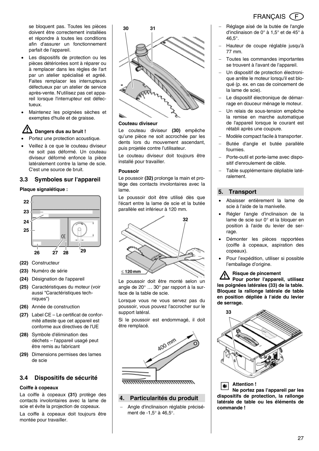 Metabo TS 250 operating instructions Symboles sur lappareil, Dispositifs de sécurité, Particularités du produit 