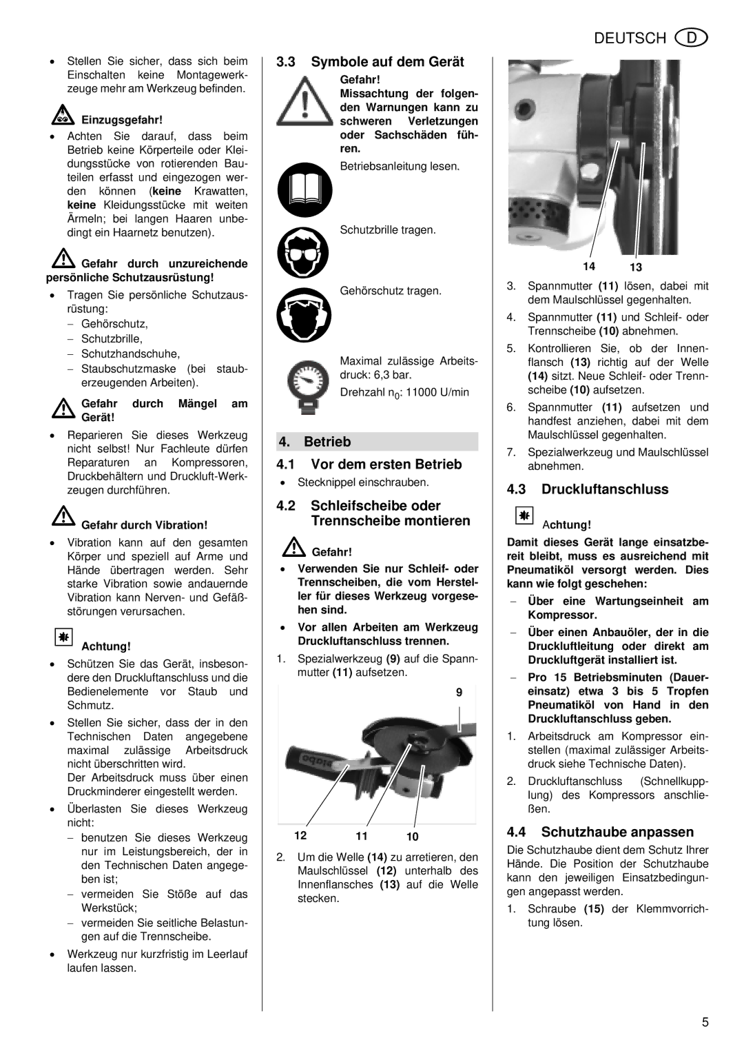 Metabo WS 7400 Symbole auf dem Gerät, Betrieb Vor dem ersten Betrieb, Druckluftanschluss, Schutzhaube anpassen 