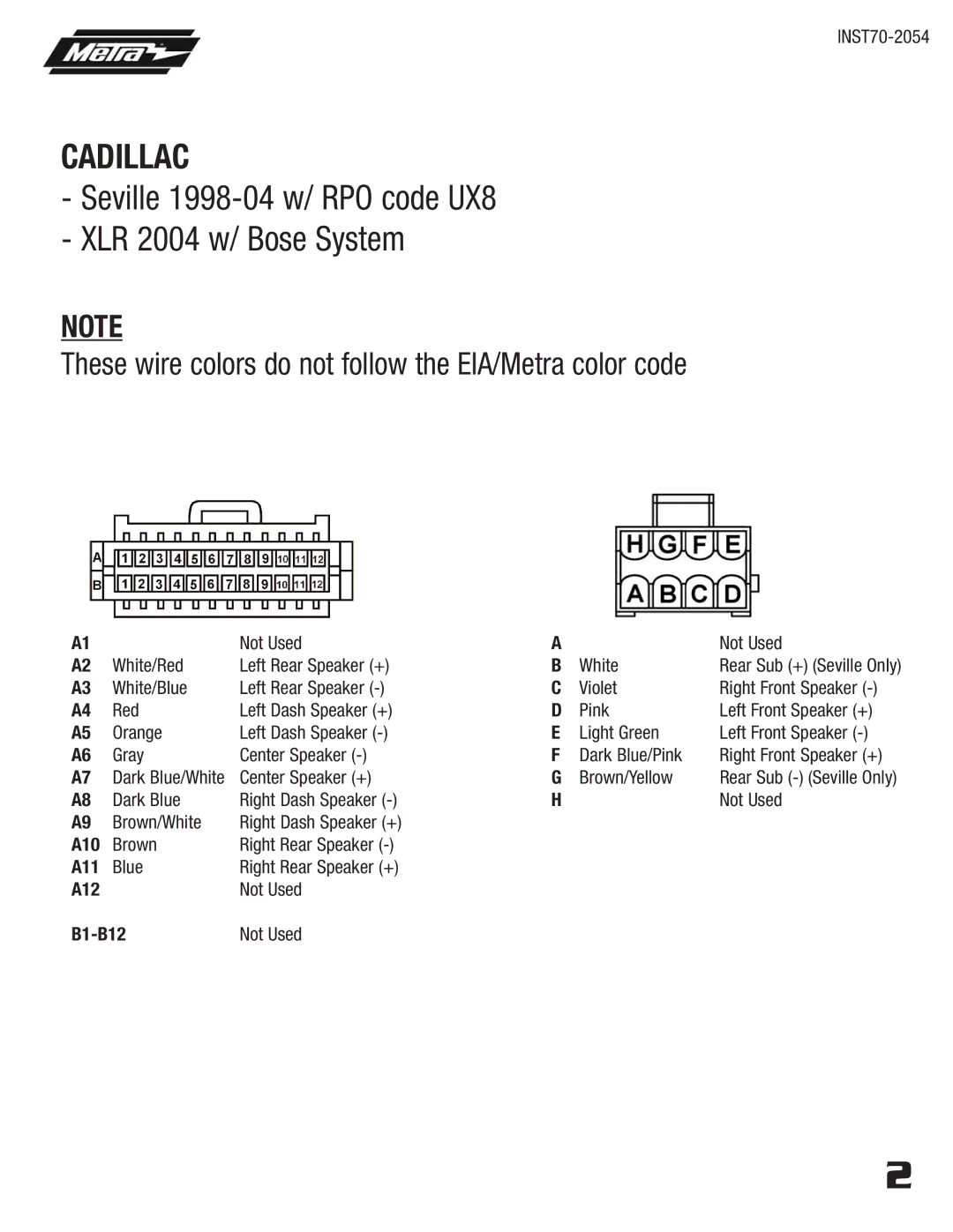 Metra Electronics 70-2054 installation instructions Seville 1998-04 w/ RPO code UX8 XLR 2004 w/ Bose System 