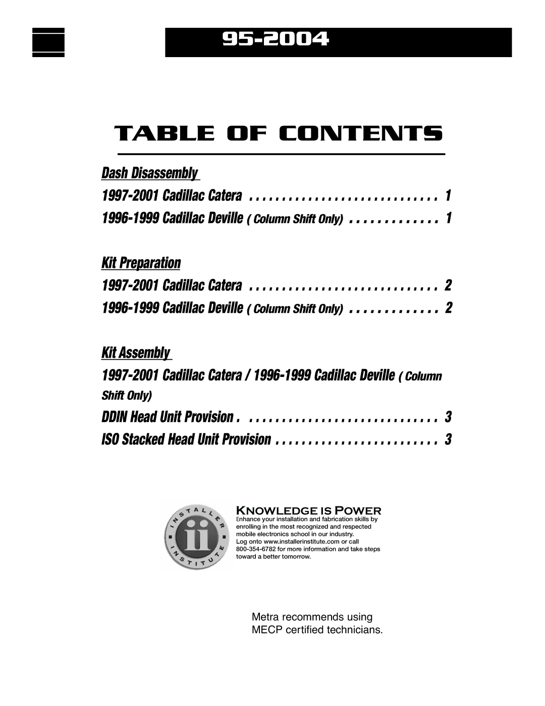 Metra Electronics 95-2004 installation instructions Table of Contents 