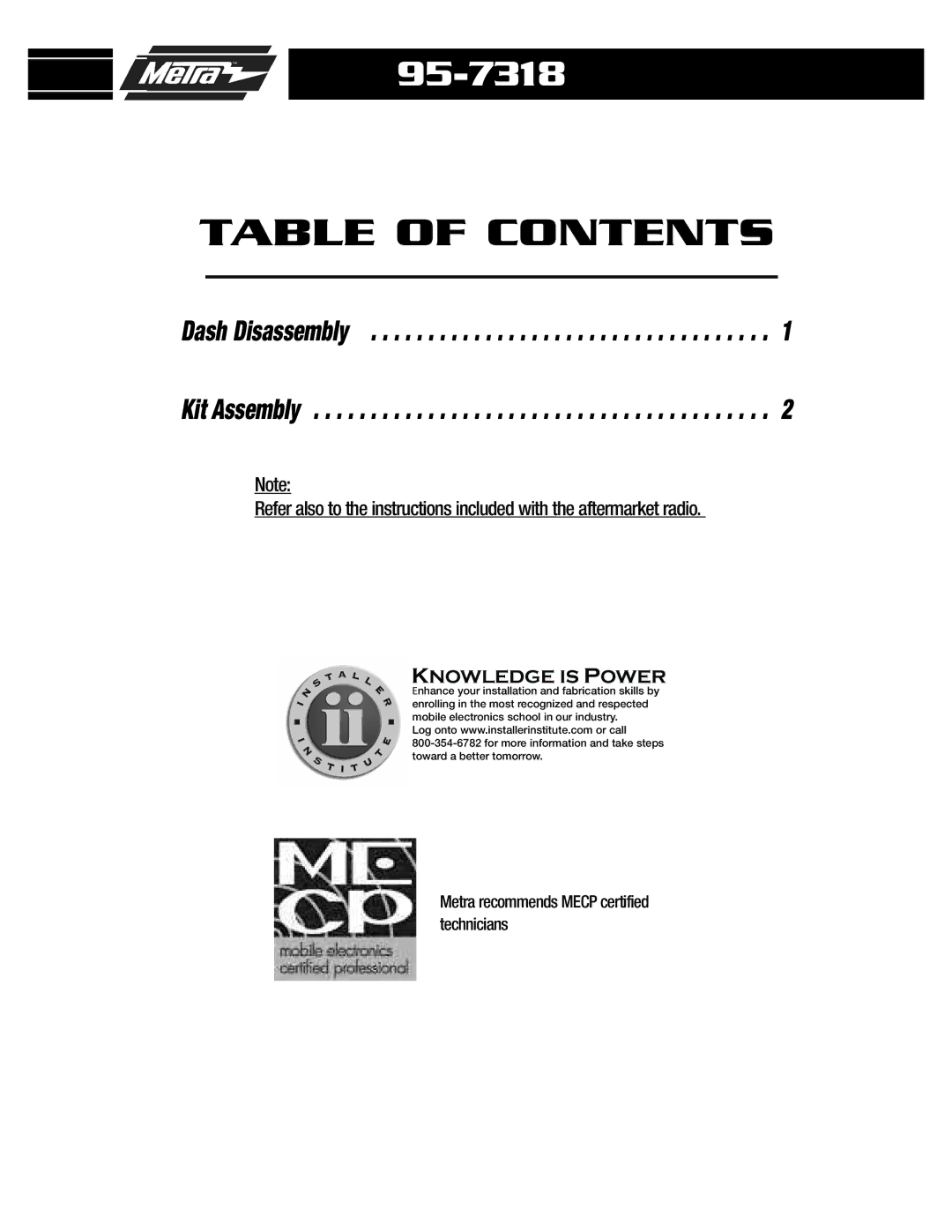 Metra Electronics 95-7318 installation instructions Table of Contents 