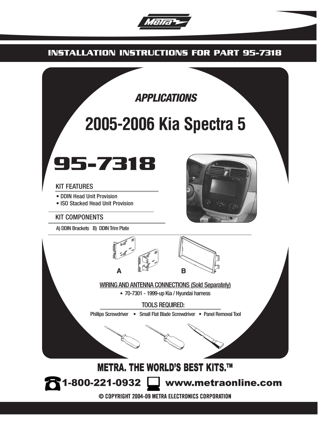 Metra Electronics 95-7318 installation instructions Kia Spectra, Applications, Metra. The World’S Best Kits 