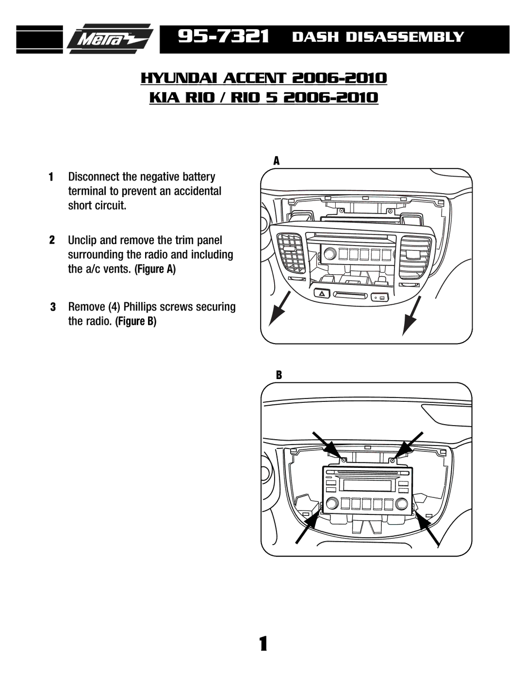 Metra Electronics 95-7321 installation instructions Hyundai Accent, KIA RIO / RIO 5 