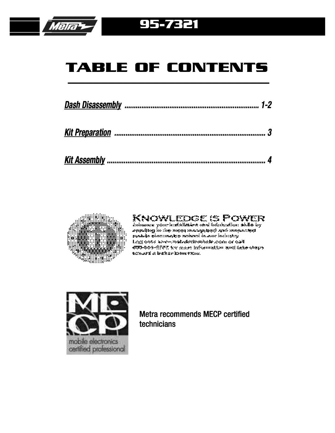 Metra Electronics 95-7321 Table Of Contents, Metra recommends MECP certified technicians, Dash Disassembly, Kit Assembly 