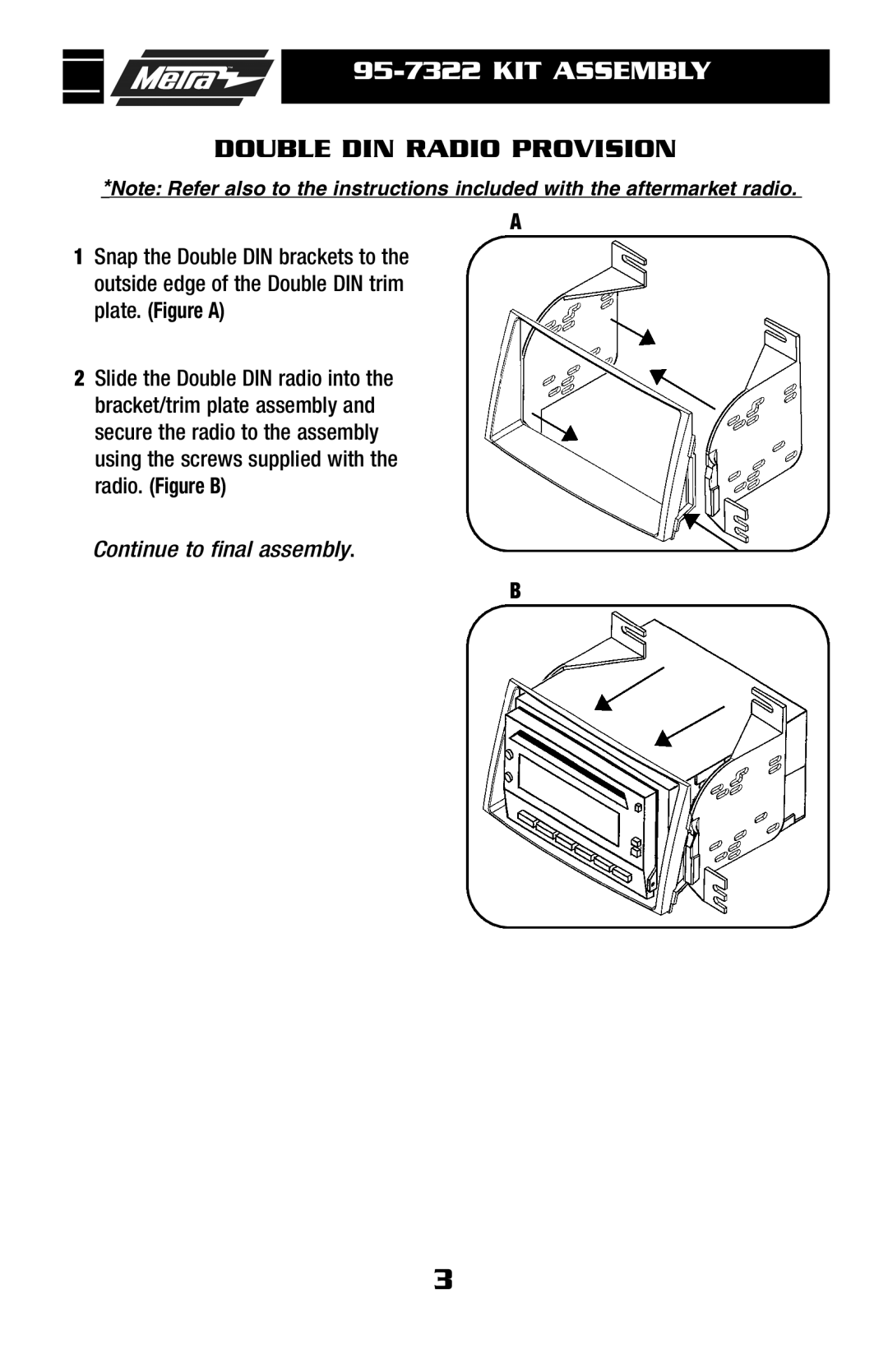 Metra Electronics 95-7322 installation instructions KIT Assembly, Double DIN Radio Provision 