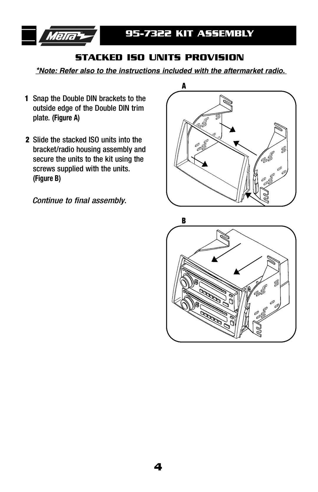 Metra Electronics 95-7322 installation instructions Stacked ISO Units Provision, Figure B 