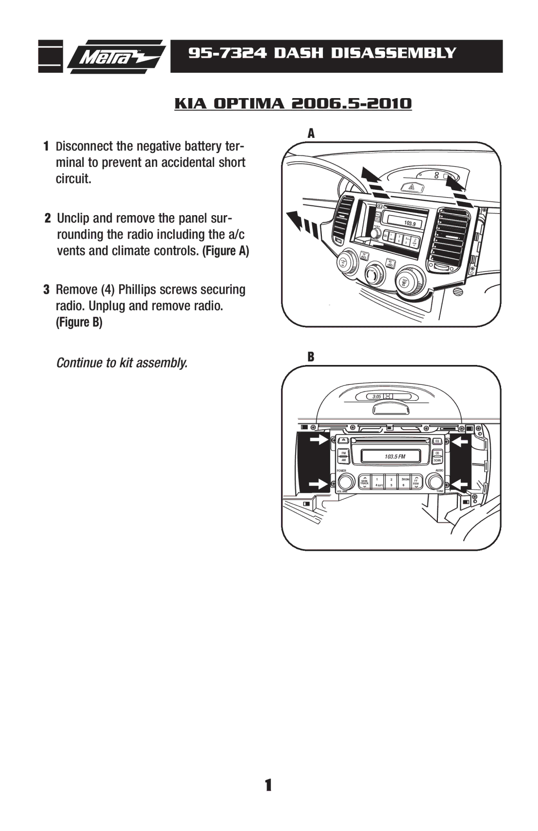 Metra Electronics 95-7324 installation instructions Dash Disassembly, KIA Optima 