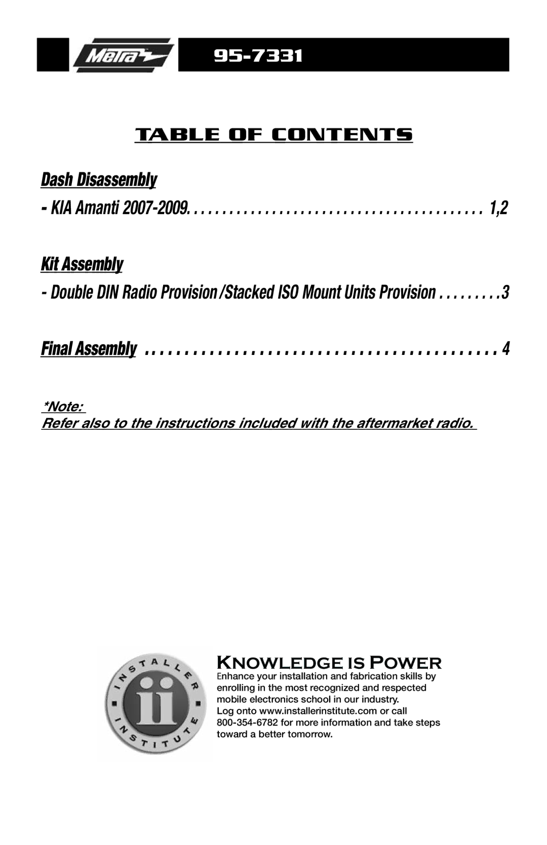 Metra Electronics 95-7331 installation instructions Dash Disassembly 