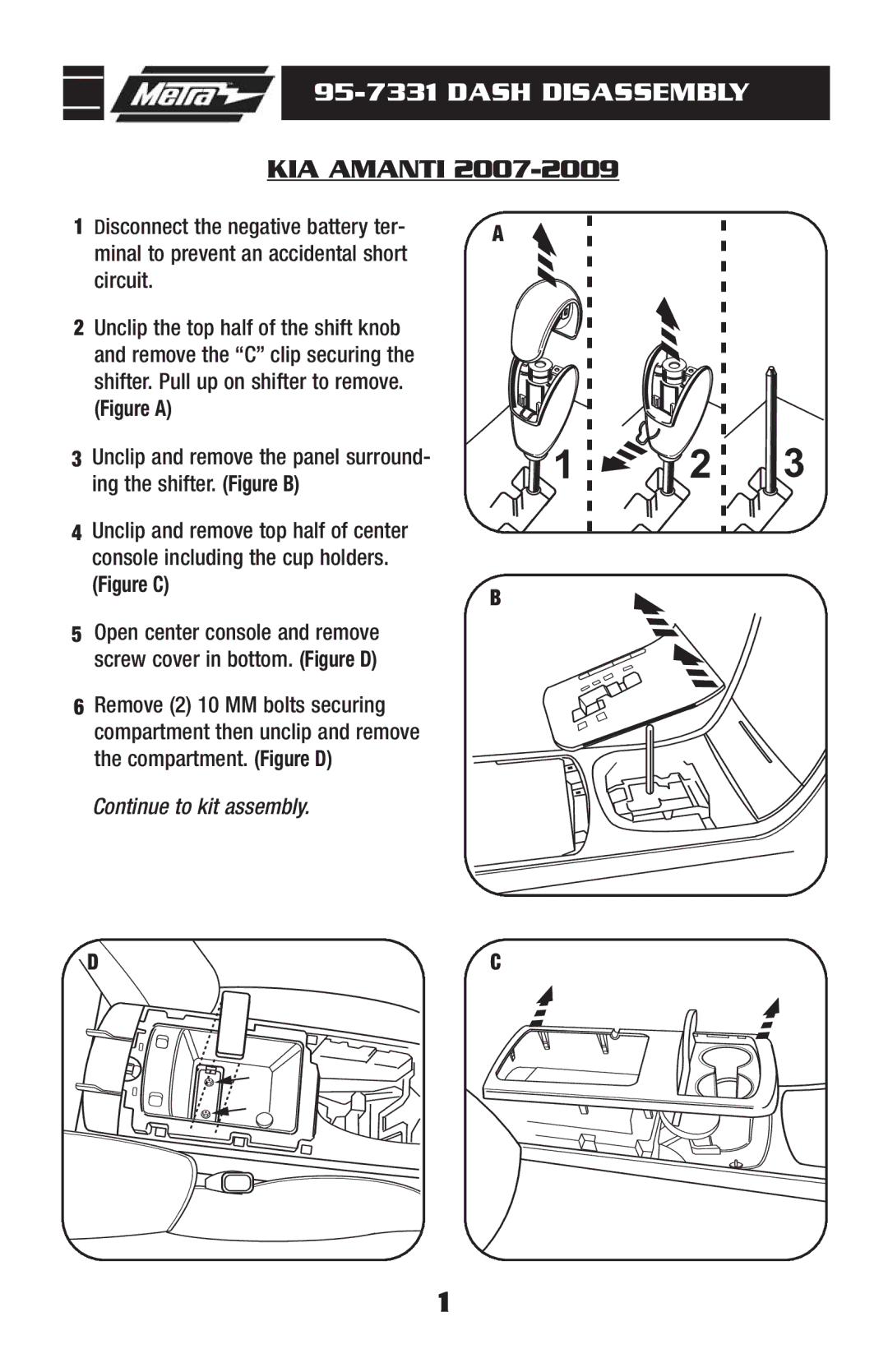 Metra Electronics 95-7331 installation instructions Dash Disassembly, KIA Amanti 