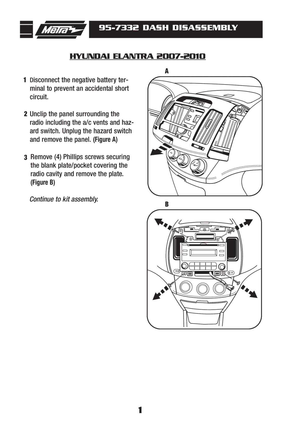 Metra Electronics 95-7332 installation instructions Dash Disassembly, Hyundai Elantra 