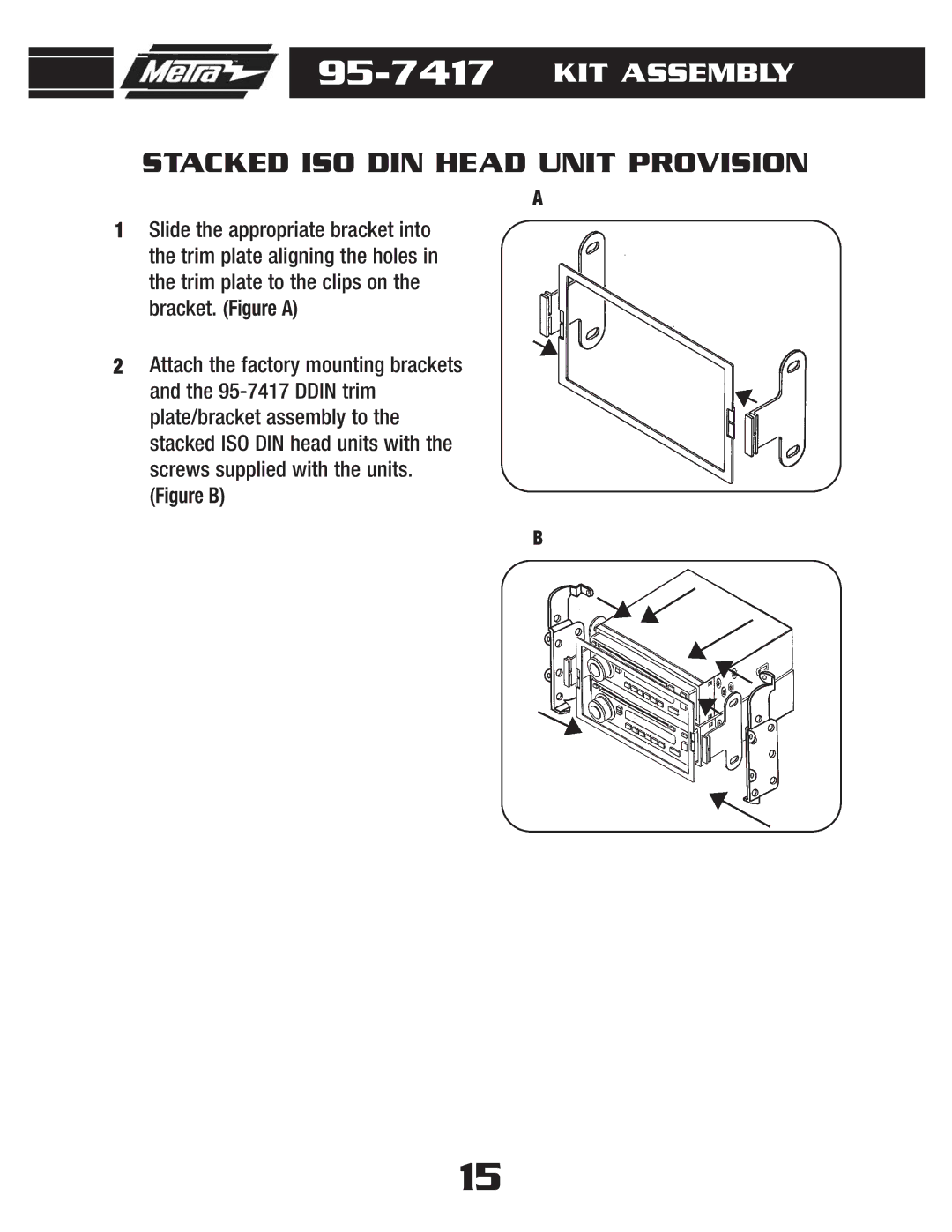 Metra Electronics 95-7417 installation instructions Stacked ISO DIN Head Unit Provision 