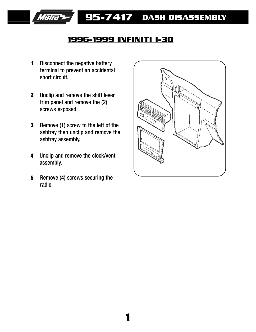 Metra Electronics 95-7417 installation instructions 1996-1999INFINITI, Dash Disassembly 