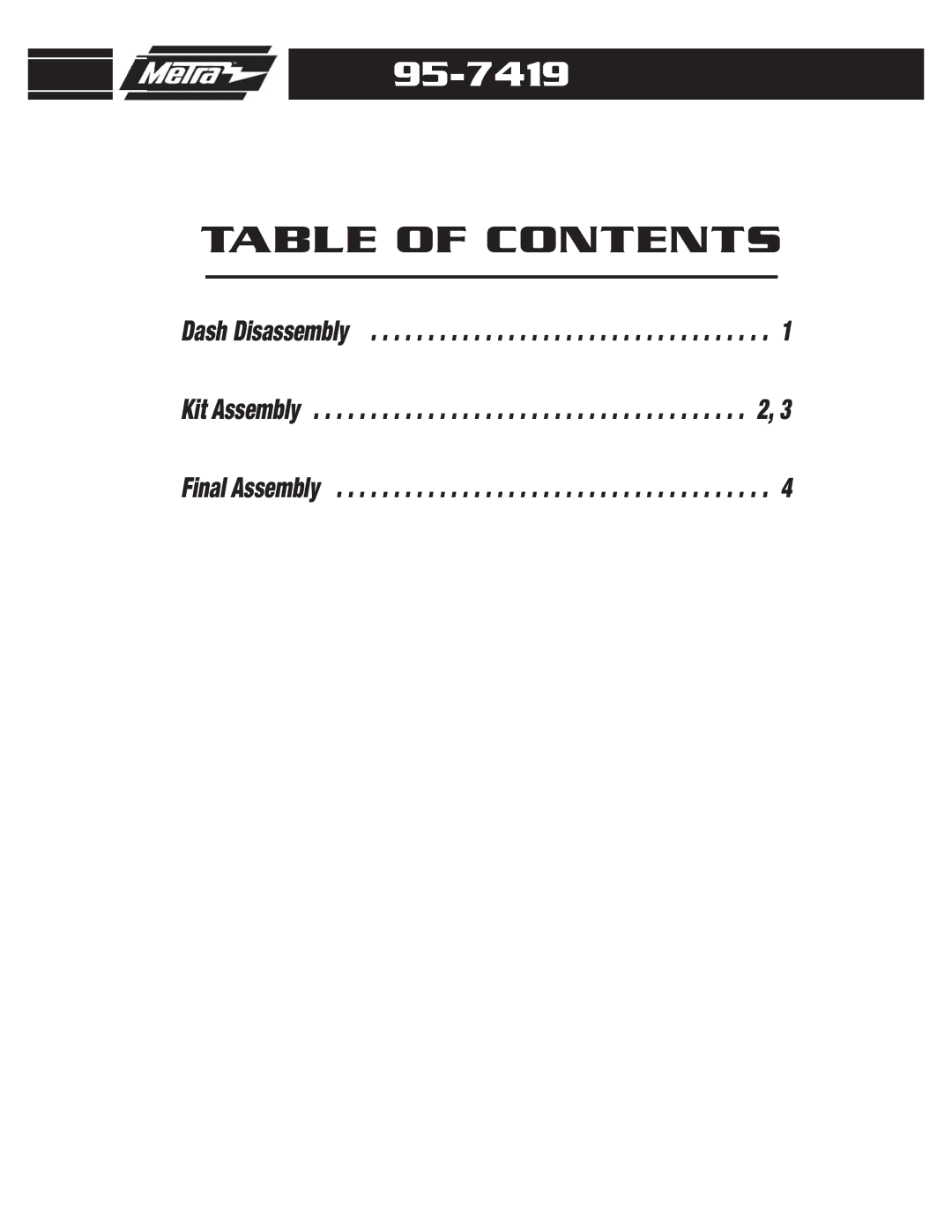 Metra Electronics 95-7419 installation instructions Table of Contents 