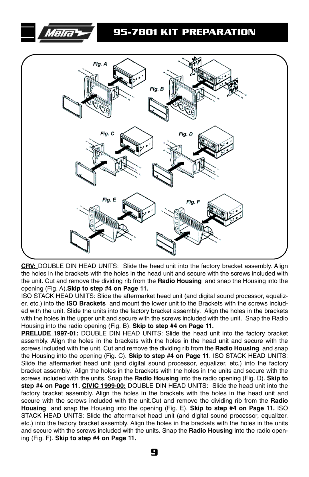 Metra Electronics 95-7801 installation instructions KIT Preparation 