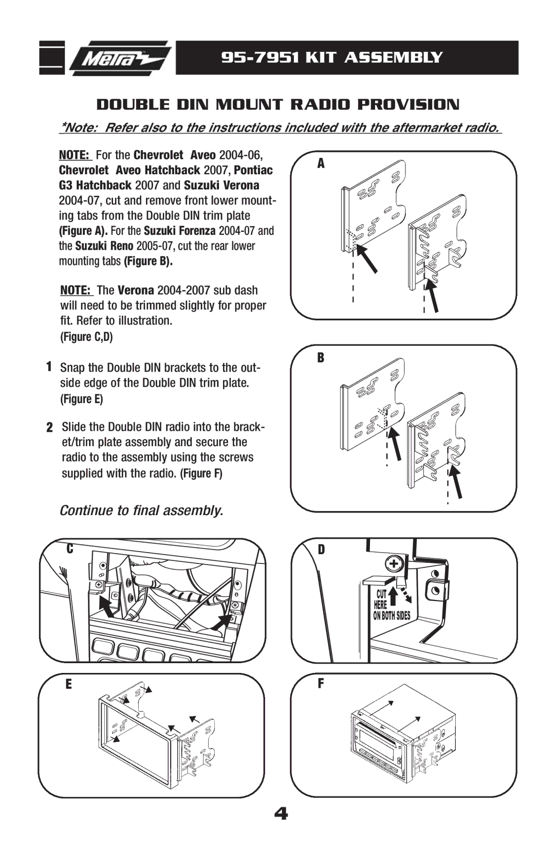 Metra Electronics 95-7951 installation instructions KIT Assembly, Double DIN Mount Radio Provision 