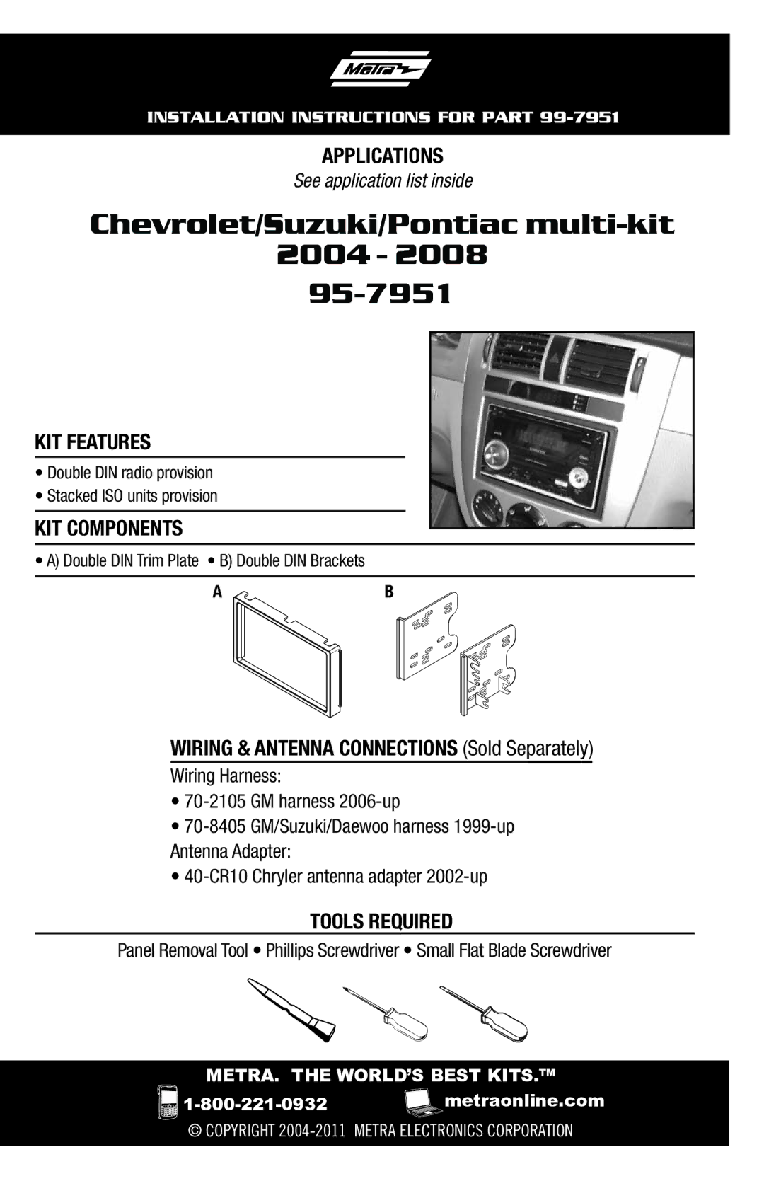 Metra Electronics installation instructions Chevrolet/Suzuki/Pontiac multi-kit 2004 95-7951, KIT Components 