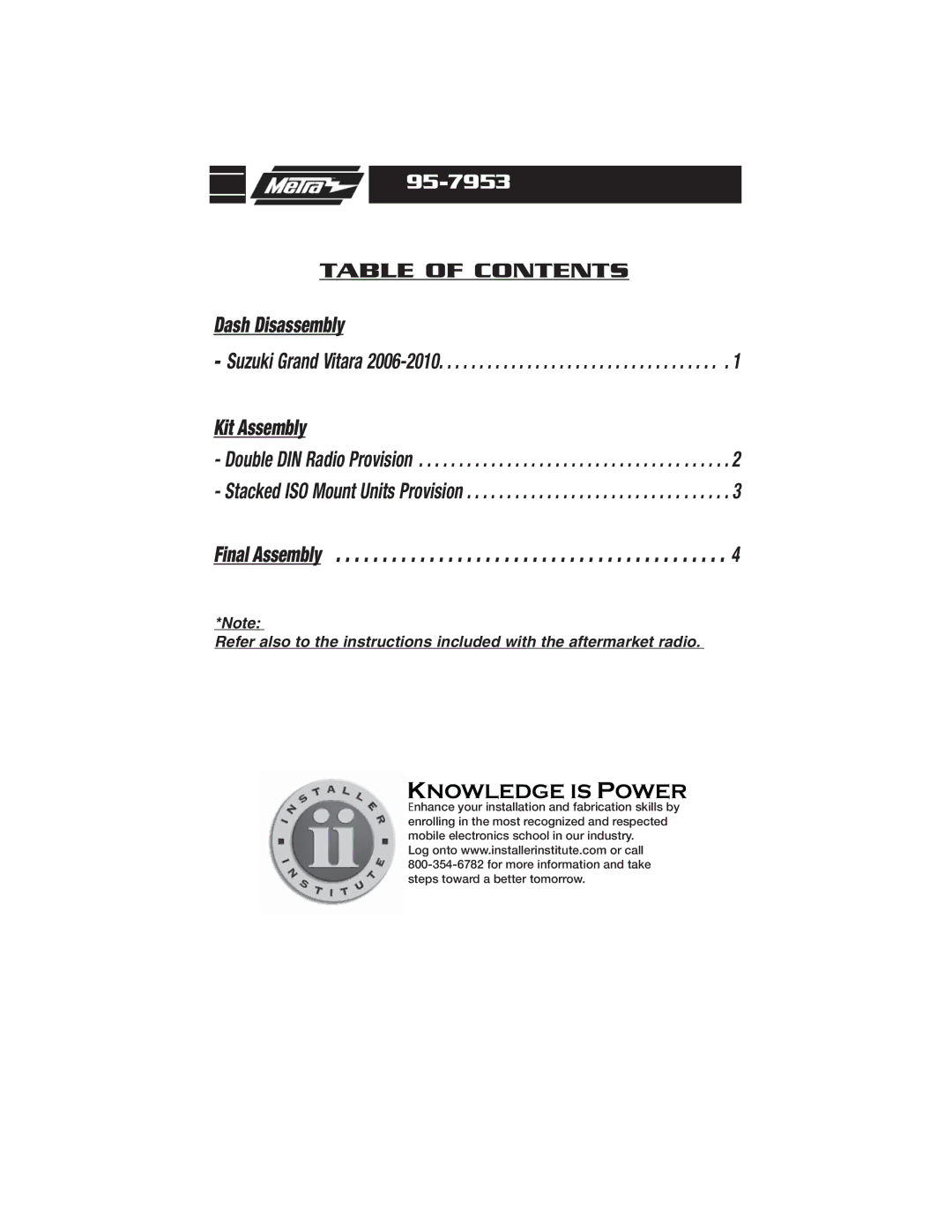 Metra Electronics 95-7953 installation instructions Dash Disassembly 