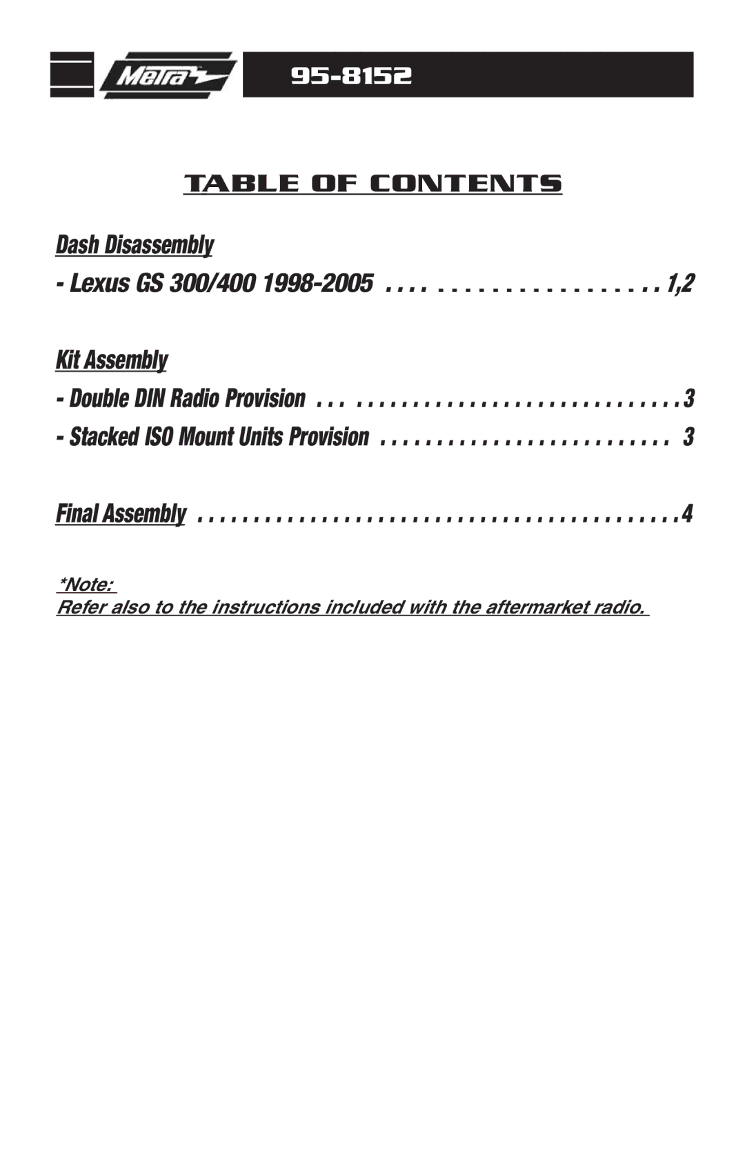 Metra Electronics 95-8152 installation instructions Dash Disassembly 