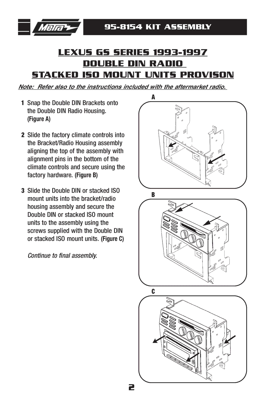 Metra Electronics 95-8154 installation instructions KIT Assembly 