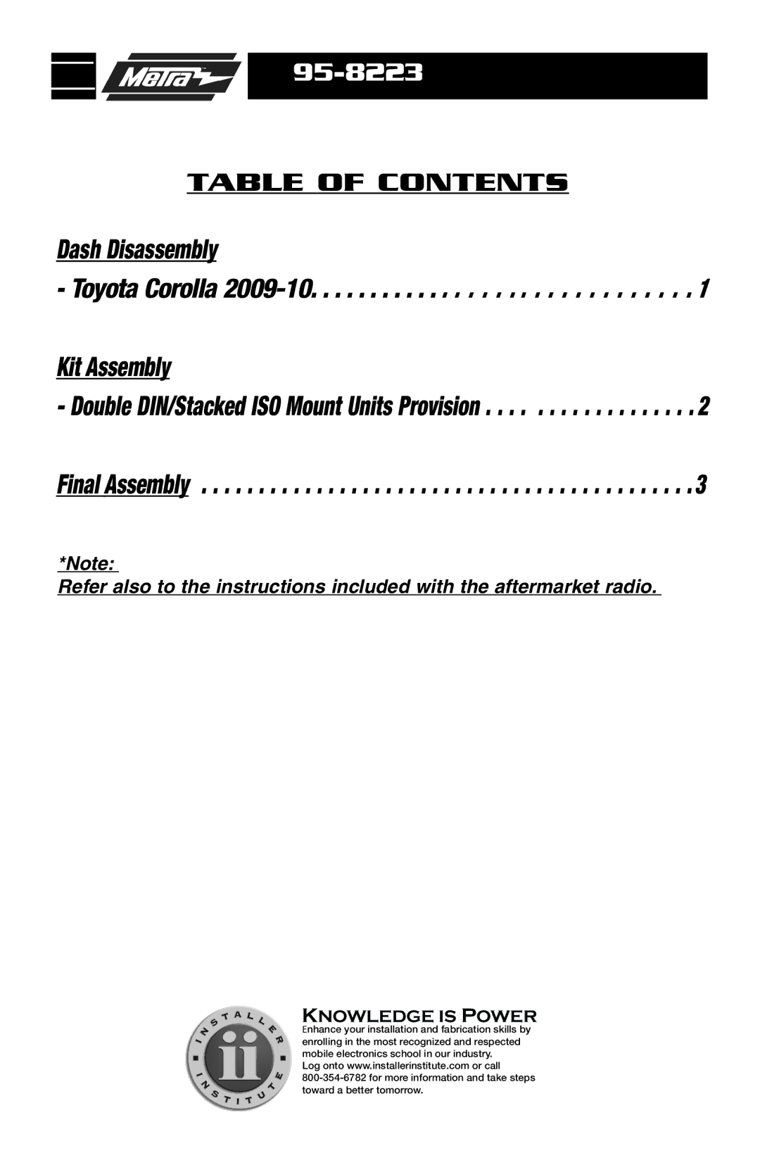 Metra Electronics 95-8223S installation instructions Dash Disassembly 