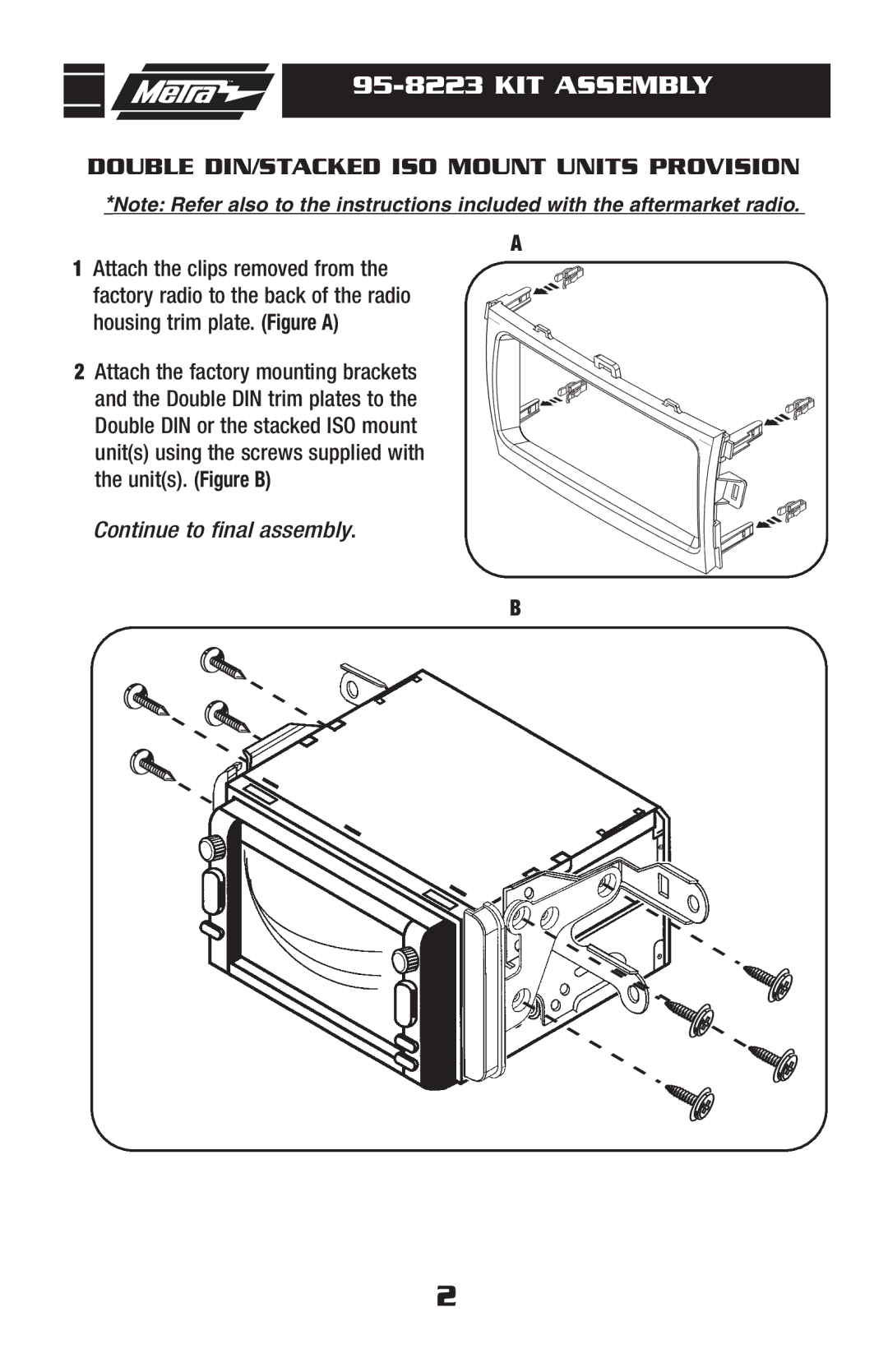 Metra Electronics 95-8223S installation instructions KIT Assembly 