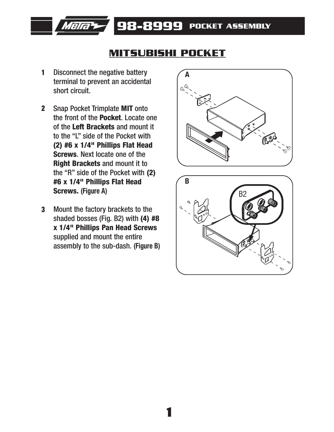 Metra Electronics 98-8999 installation instructions Mitsubishi Pocket 