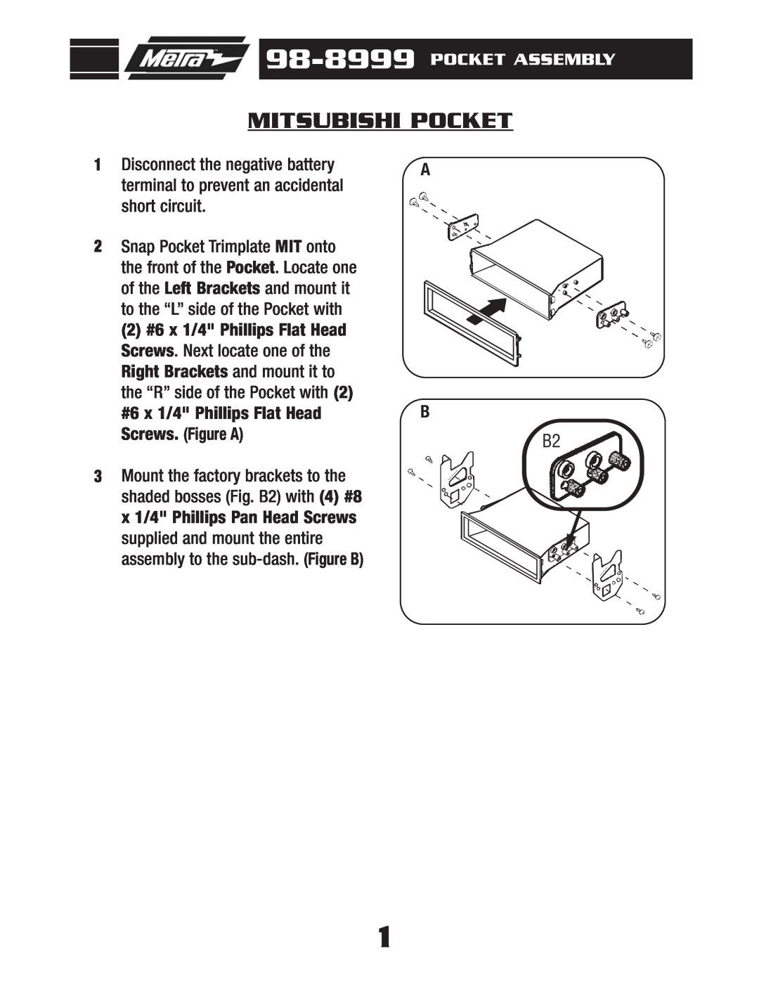 Metra Electronics 98-8999 installation instructions Mitsubishi Pocket, Pocket Assembly 