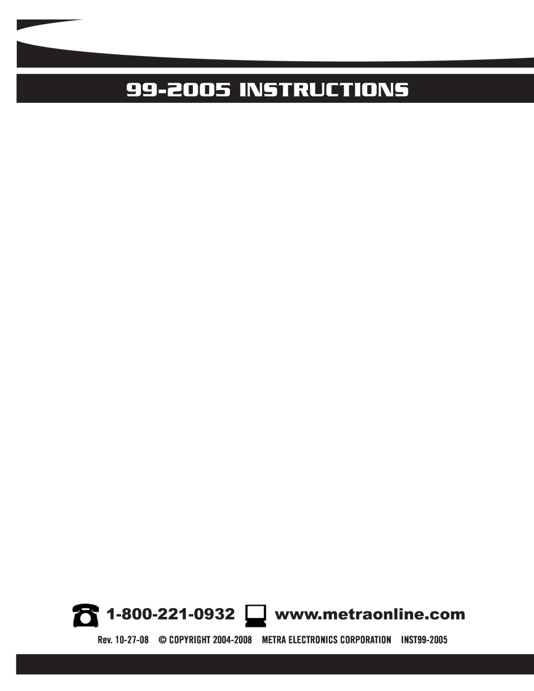 Metra Electronics installation instructions 99-2005INSTRUCTIONS 