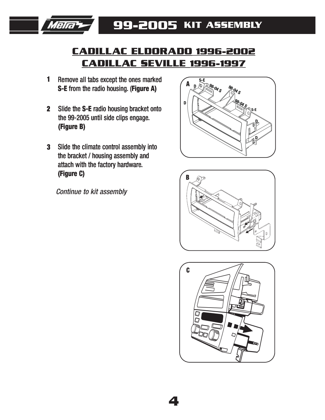 Metra Electronics 99-2005 Kit Assembly, Cadillac Eldorado Cadillac Seville, Continue to kit assembly 