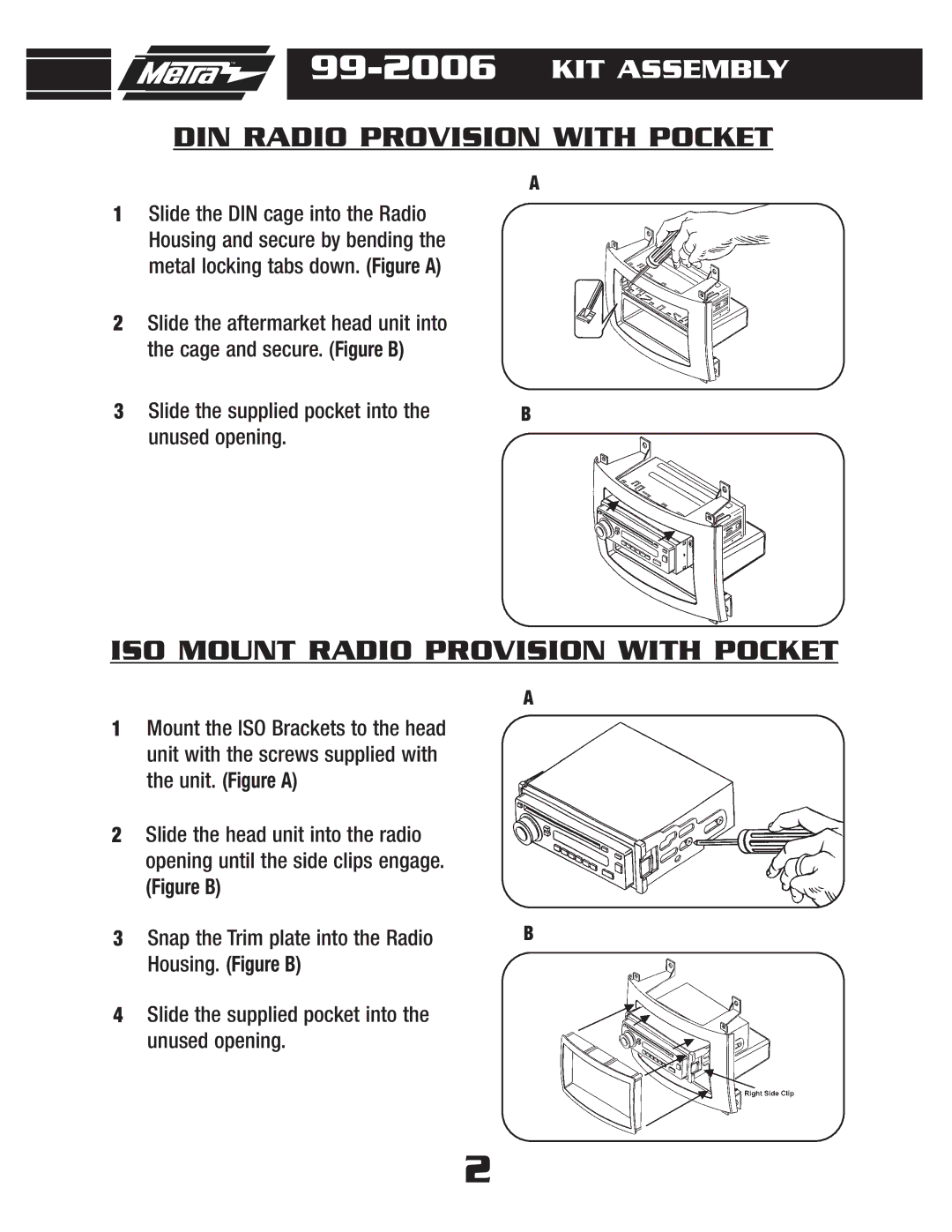 Metra Electronics 99-2006G installation instructions DIN Radio Provision with Pocket, ISO Mount Radio Provision with Pocket 