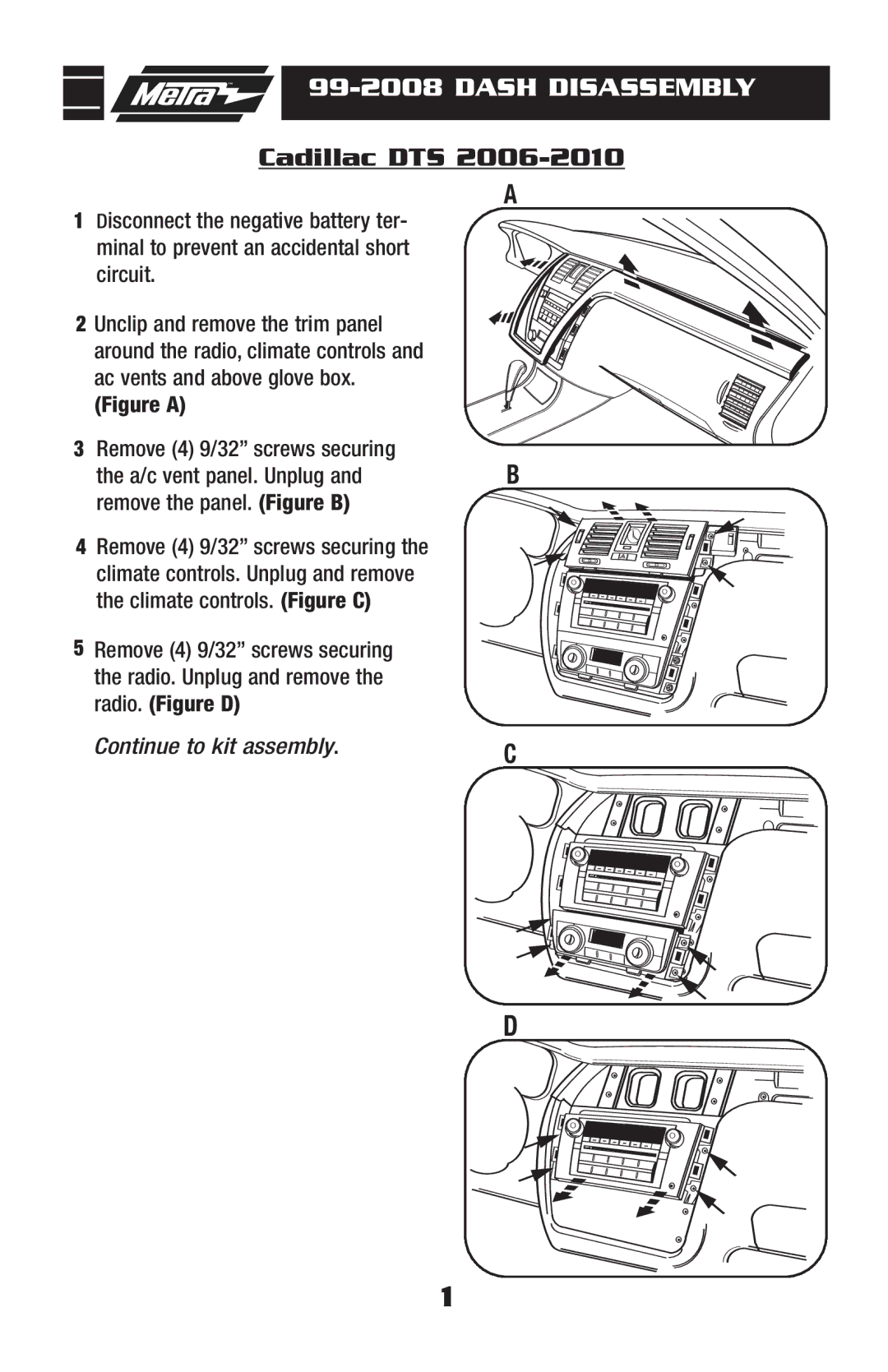 Metra Electronics 99-2008 installation instructions Dash Disassembly, Cadillac DTS 