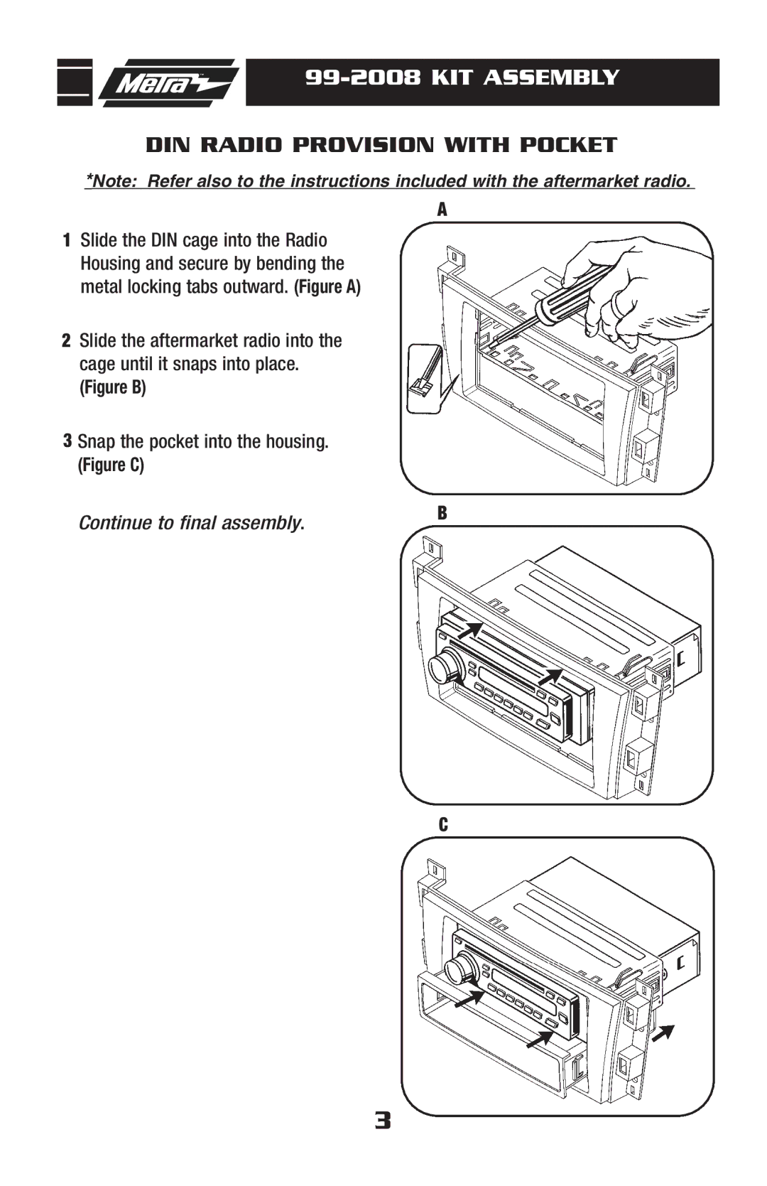 Metra Electronics 99-2008 installation instructions KIT Assembly, DIN Radio Provision with Pocket 