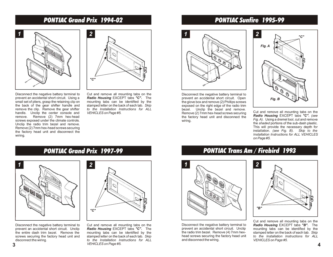 Metra Electronics 99-3009 installation instructions Pontiac Sunfire, Pontiac Grand Prix 