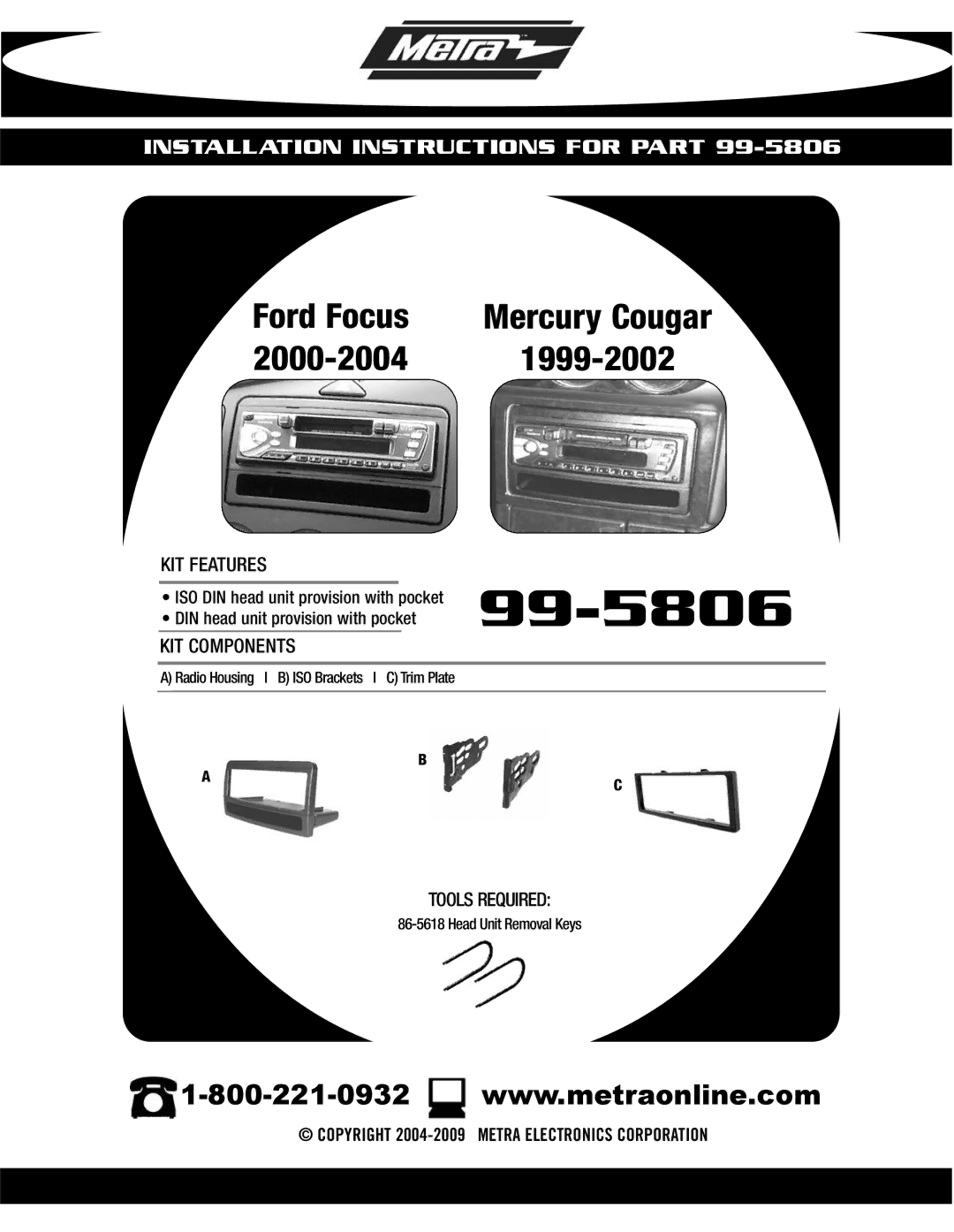 Metra Electronics 99-5806 installation instructions Ford Focus Mercury Cougar 2000-2004 