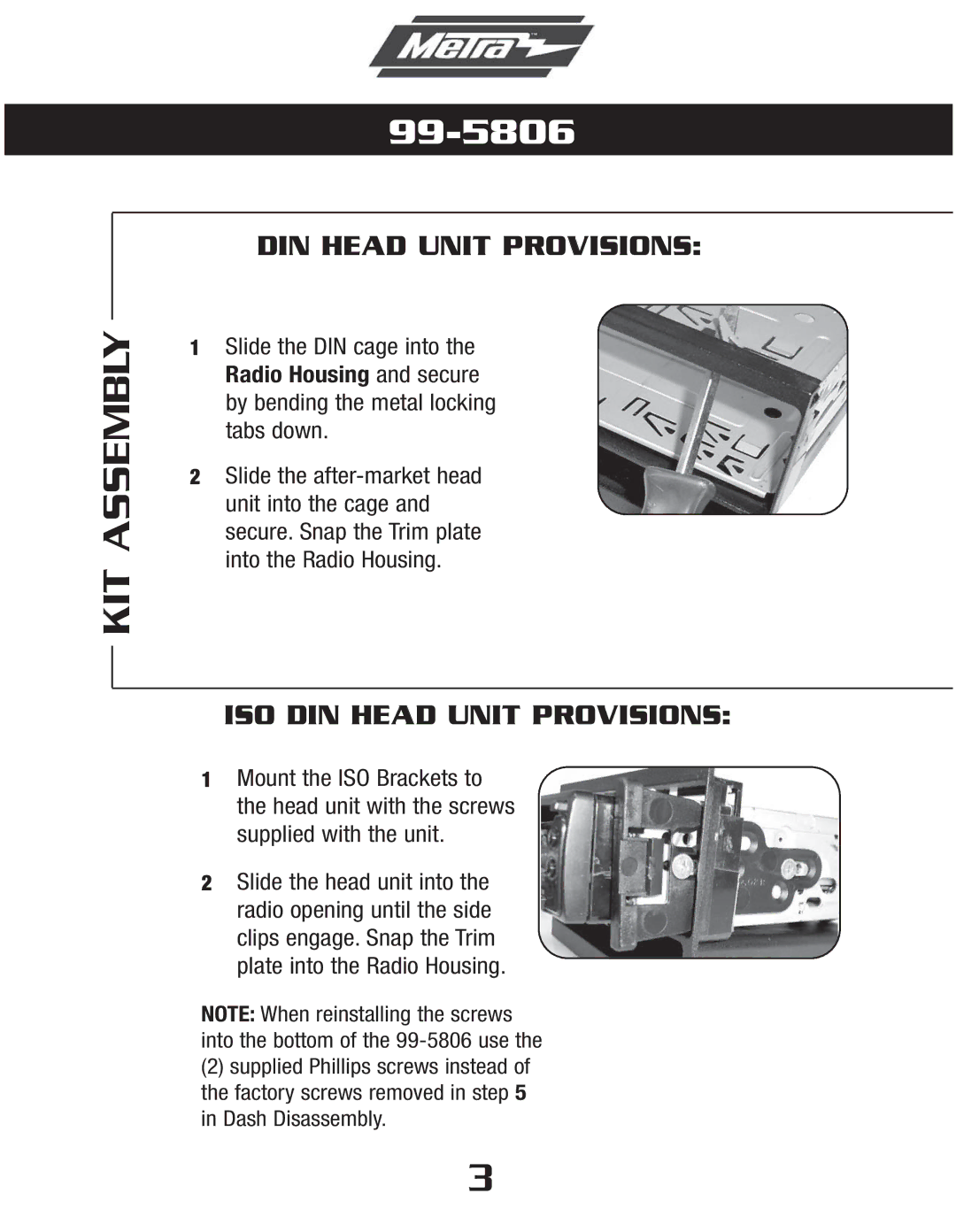 Metra Electronics 99-5806 installation instructions KIT Assembly 