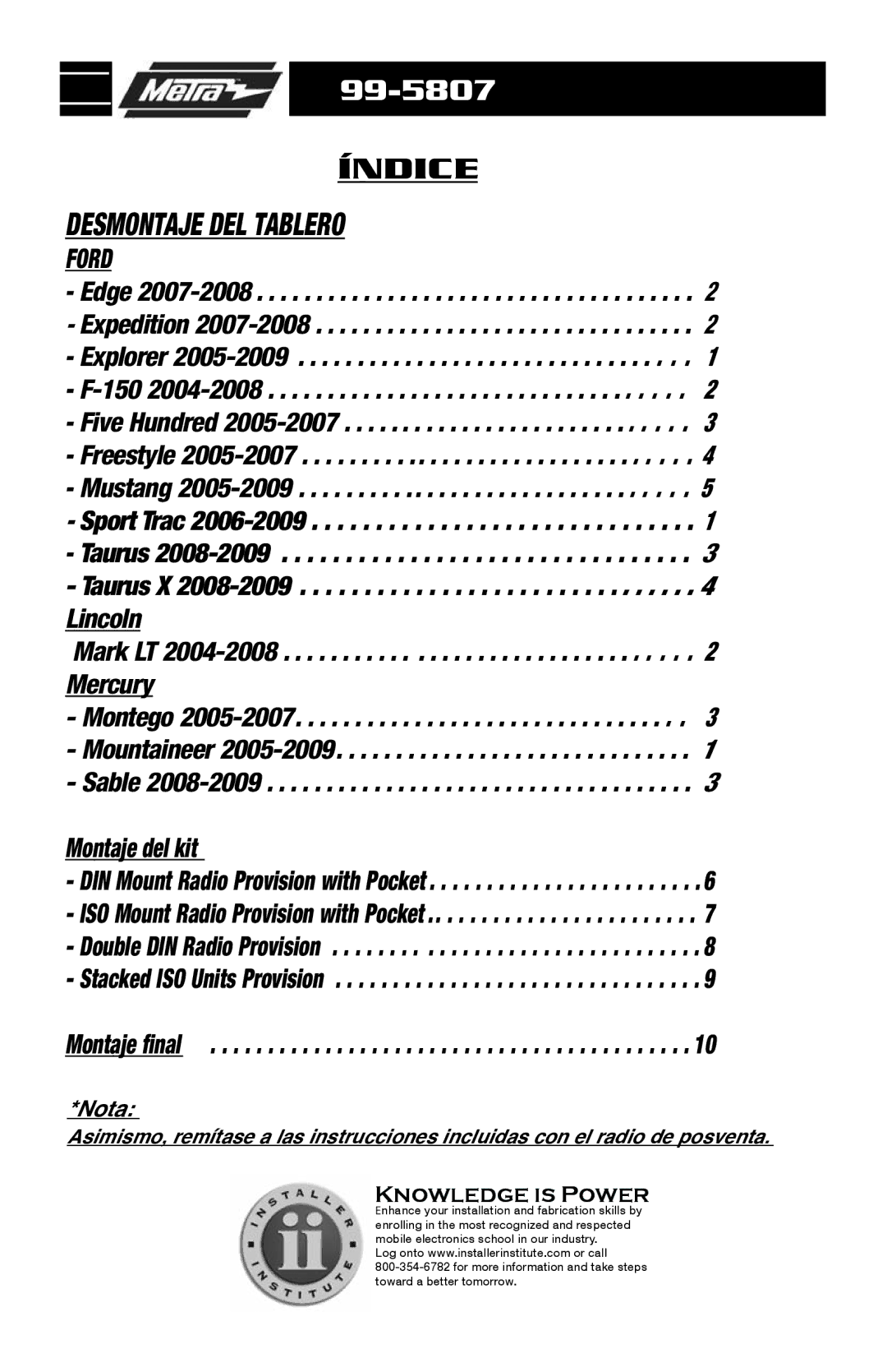 Metra Electronics 99-5807 installation instructions Desmontaje DEL Tablero 