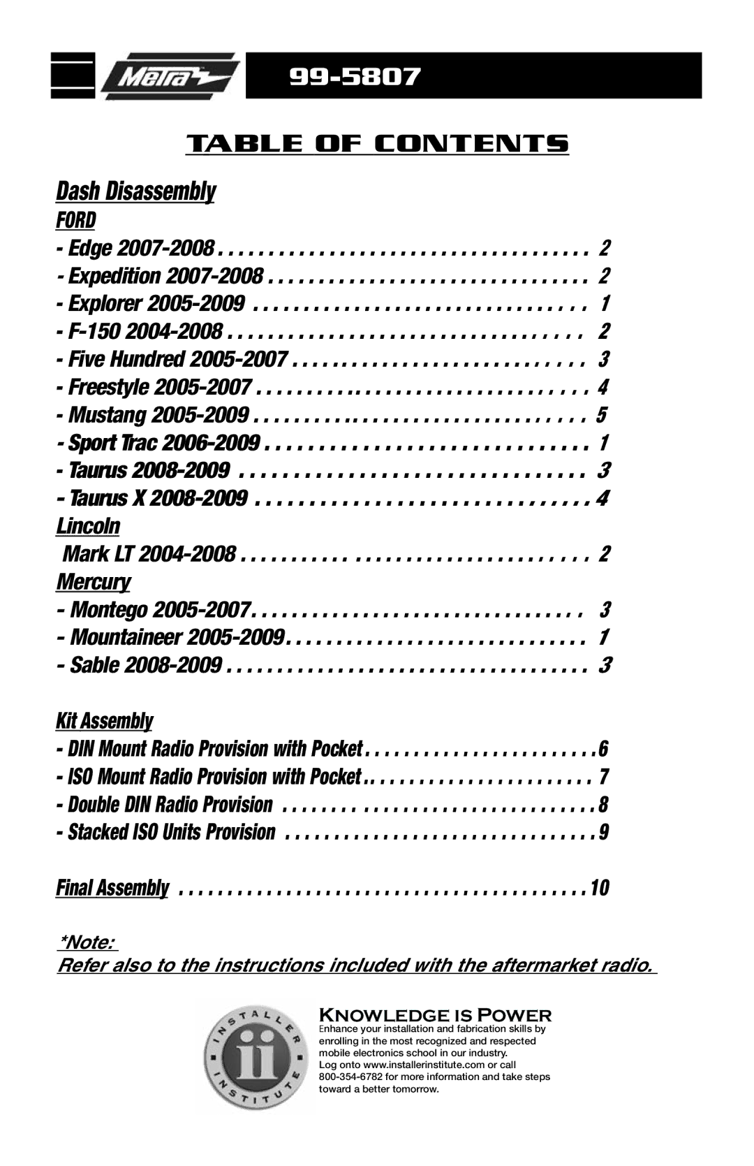 Metra Electronics 99-5807 installation instructions Dash Disassembly 